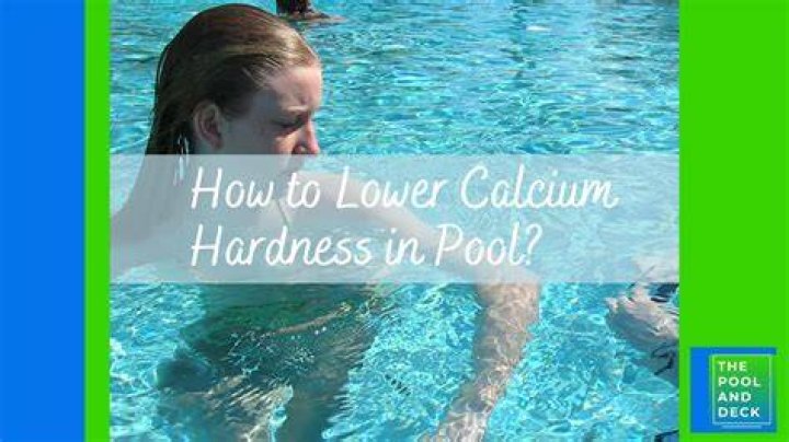 How do I lower the calcium in my pool?